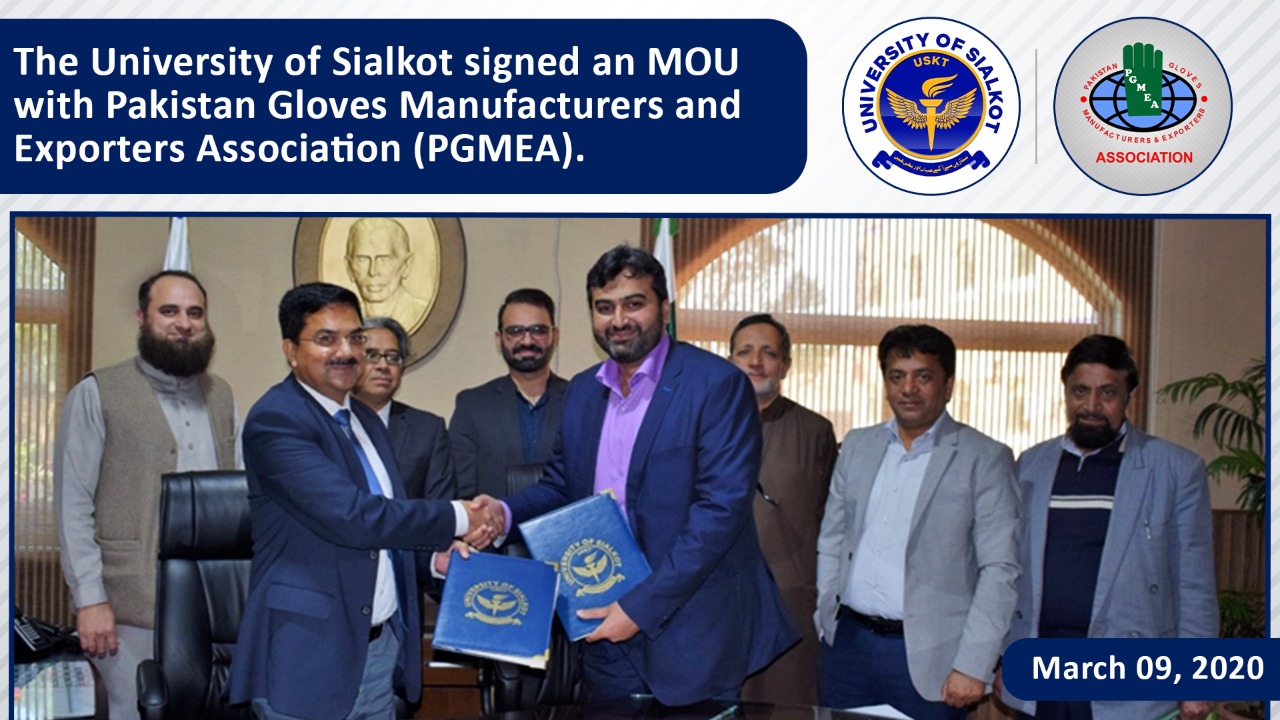 The University of Sialkot signed an MOU with Pakistan Gloves Manufacturers and Exporters Association (PGMEA).